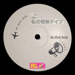 My Mate Dave - Sirens - サイレン [S01-E02]