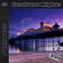 Ravver - Seafront Nights