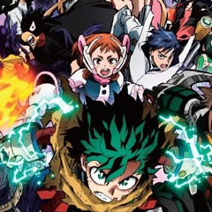You Say Run / Next, its our turn! (MHA)