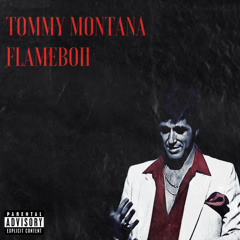 FLAMEBOII - TOMMY MONTANA (Prod.bbydolcce)