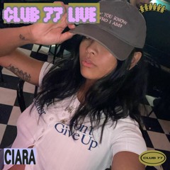 Club 77 Live: Ciara
