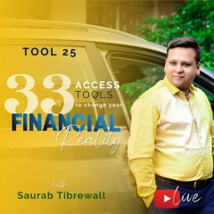 Tool 25 | 33 Access Tools To Change Your Financial Reality!