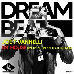 Joe T Vannelli - Dr House (Moreno Pezzolato Club Mix)