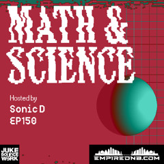 Math & Science Ep. 150