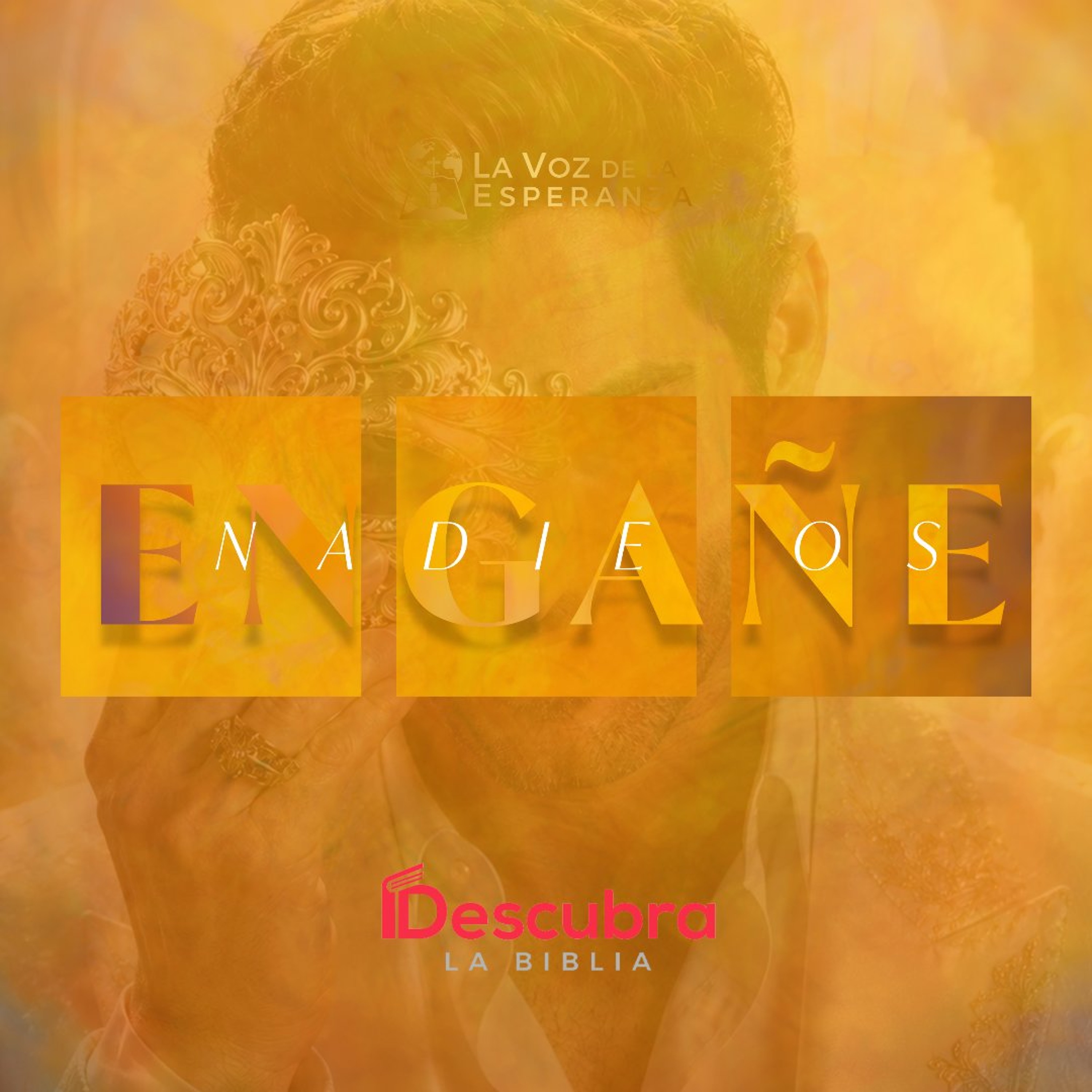 Nadie os engañe