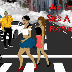 Josh Sings Ft Blue Jay - Shes a dime