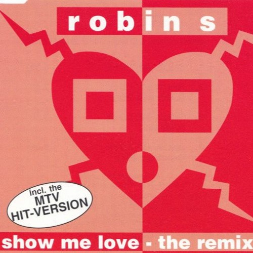激レアROBIN S. Show Me Love Love For Love Robin S – Show Me Love – CD (Maxi-Single), 1993 [r640111