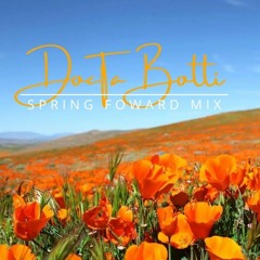 DocTa Botti's Spring Forward Mix