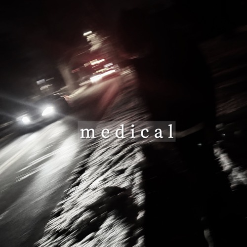 medical (prod. Crystal Ash)