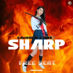 Sharp by Samourai Starr | FREE BEAT 2021 | FREE DLL