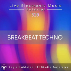 Breakbeat Techno Demo – Sasha & Anjunadeep Style | Melodic Breaks | Templates for Logic, Ableton & FL Studio