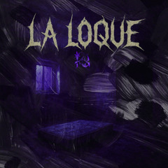 la loque - KLX
