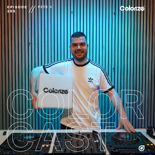 Colorcast Radio 266 with Pete K