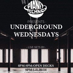 Planet Techno - Underground Wednesdays