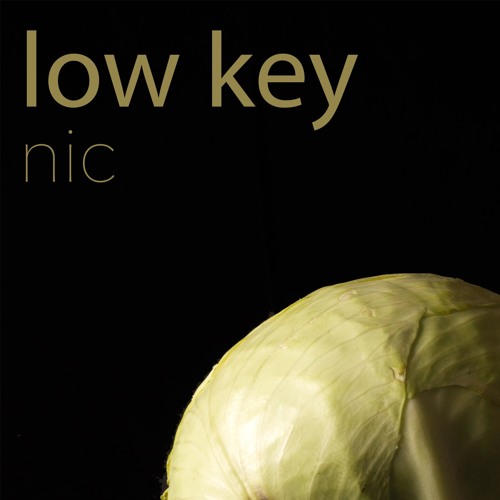 low key