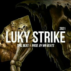 Drill Beat || "Lucky Strike" || MN Tybe Beat 2021 || Prod. By MN BEATS