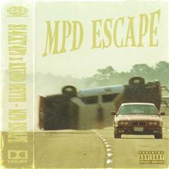 MPD ESCAPE w/RXUND DEVTH