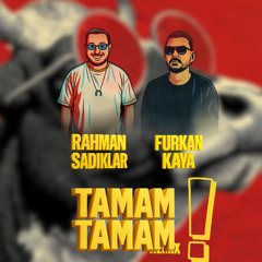 Summer Cem - Tmm Tmm (Rahman Sadıklar & Furkan Kaya Remix)