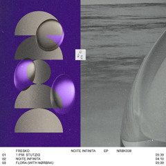 Fresko - Noite Infinita EP | NRBK008 | Previews