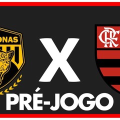 AMAZONAS X FLAMENGO - PRÉ-JOGO:  3ª FASE - COPA DO BRASIL 2024