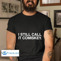 I Still Call It Comiskey Shirt