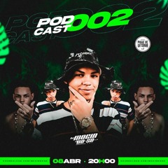 == PODCAST 002 DO DJ MOÇIN DO SD - 2021