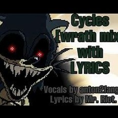 CYCLES WRATH MIX WITH LYRICS COVER Legacy