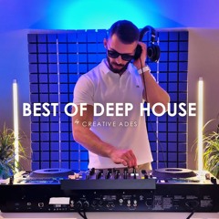 Best of Deep House by Creative Ades | DEEP HOUSE MIX 🌴