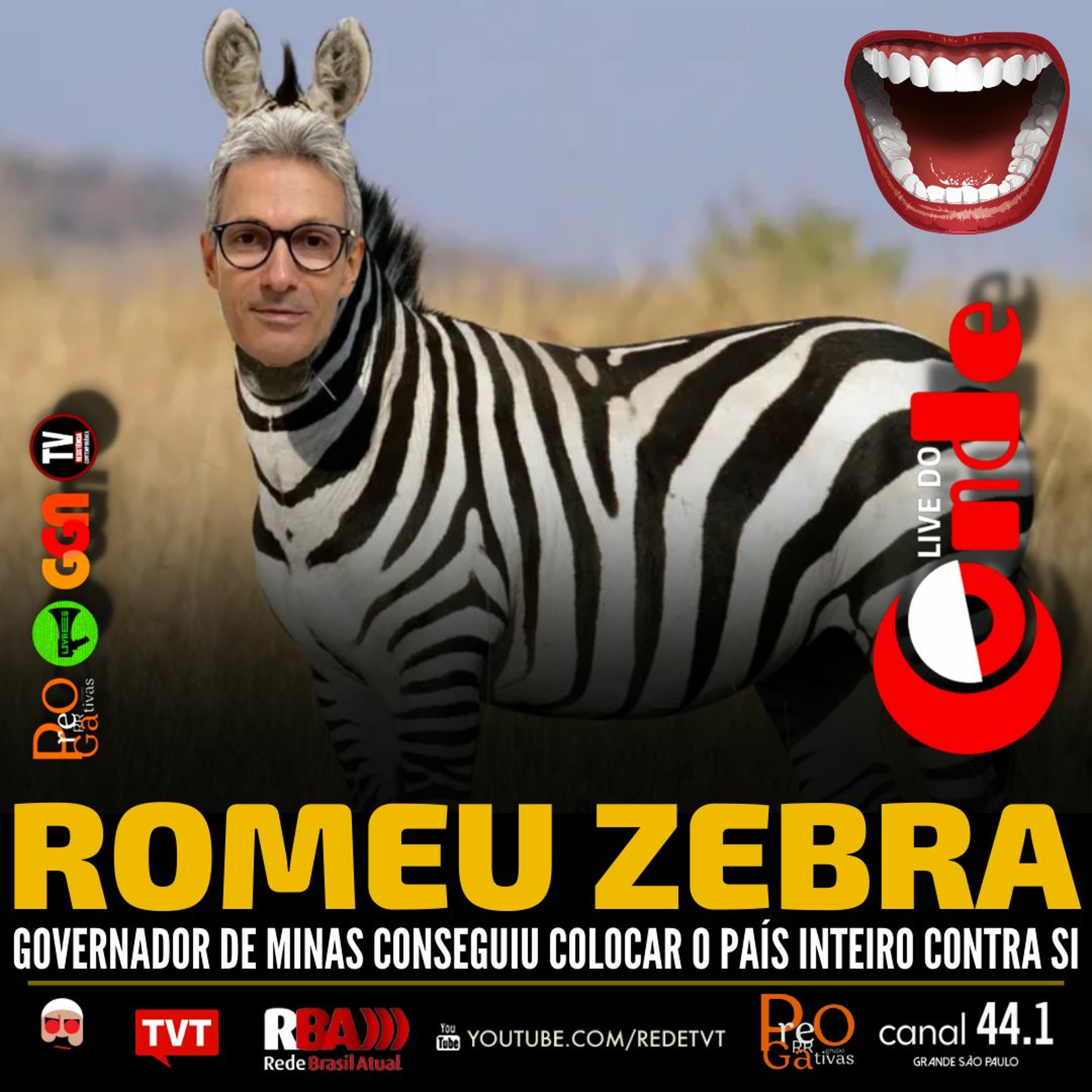 Live do Conde! Romeu Zebra: governador de Minas conseguiu colocar o país inteiro contra si