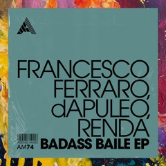 PREMIERE: Francesco Ferraro, Renda — Badass Samba (Original Mix) [Adesso Music]