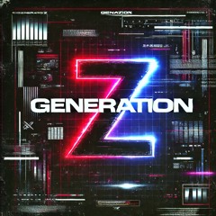 Zensery x Schillah - GENERATION Z [prod. by ArniTheSavage]