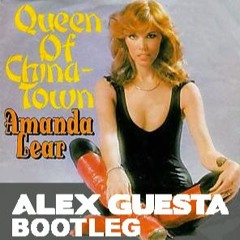 FREE DOWNLOAD || Queen Of Chinatown (Alex Guesta Bootleg)