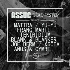 Assuc - Dead System (Original Mix)