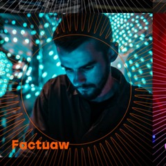 Factuaw At Wake Up Stran-Jah 2019