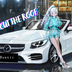 CutTheRoof X DUSTIIJAY727 X DonRoss X HeezaRascal(Level)