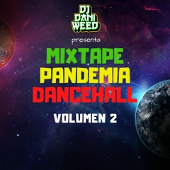 Mixtape Pandemia Dancehall Vol.2