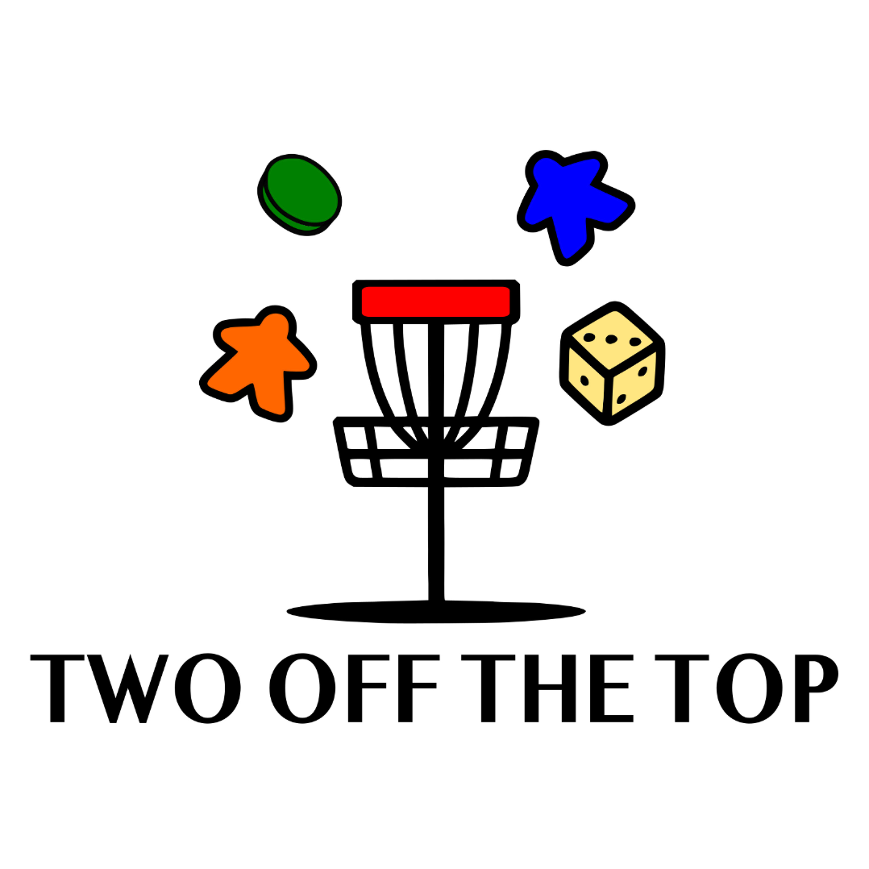 Two Off the Top - Ep.23 - Board Games Build Community