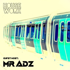 hOUSEwORX - Episode 495 - Mr Adz - D3EP Radio Network - 020824