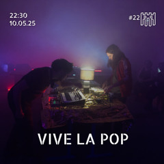 Vive La Pop [10.05.25]