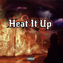Heat It Up ft. Esav x JayGwualla (prod. Imperial)