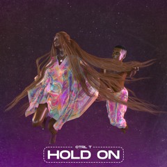 HOLD ON