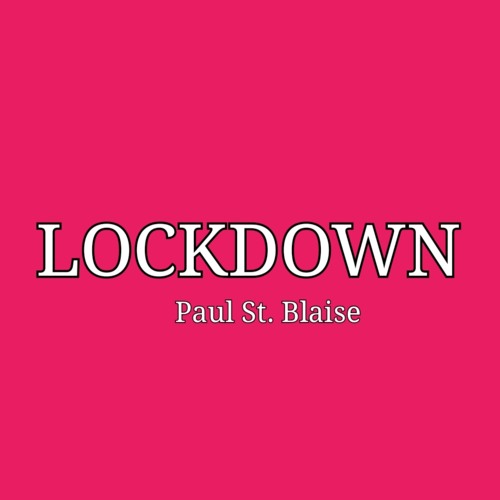 Lockdown (A Cappella)