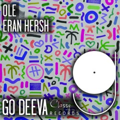 Eran Hersh - OLE (Go Deeva Records)