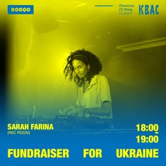 #007 Fundraiser For Ukraine: SARAH FARINA (DE)