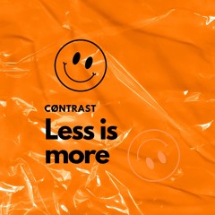 Premiere: CØNTRAST - Less Is More