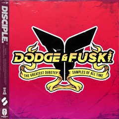 Dodge & Fuski - The Greatest Dubstep Samples Of All Time (Sample Pack OUT NOW!!)