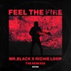 MR.BLACK & Richie Loop - Feel The Fire  (DNA Remix)