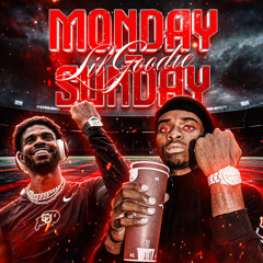 Lil Goodie- Monday to Sunday