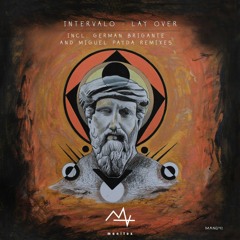 PREMIERE: Intervalo - Lay Over (Original Mix) [MANITOX]