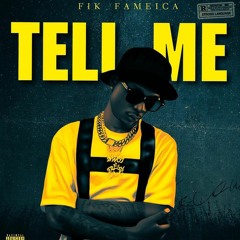 Tell Me Fik Fameica